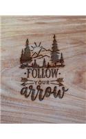 Follow Your Arrow