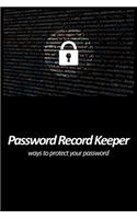 Password Record Keeper - ways to protect your password