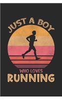 Just A Boy Who Loves Running