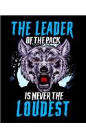 The Leader Of The Pack Is Never The Loudest