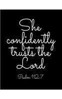 She Confidently Trusts The Lord