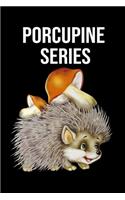 Notebook PORCUPINE Series: Notebook Journal with PORCUPINE Theme size 6x9 120 pages: Notebook Series is great