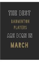 The Best badminton players are Born in March journal