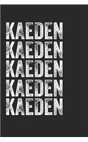 Name KAEDEN Journal Customized Gift For KAEDEN A beautiful personalized: Lined Notebook / Journal Gift, Notebook for KAEDEN,120 Pages, 6 x 9 inches, Gift For KAEDEN, Personal Diary, KAEDEN, Personalized Journal, Family No