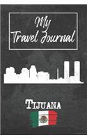 My Travel Journal Tijuana