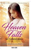 Heaven Falls - No Turning Back (Book 3) Supernatural Romance
