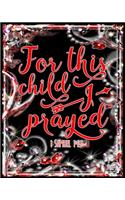 For This Child I Prayed 1 Samuel 1