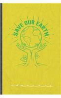 Save Our Earth