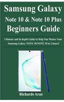 Samsung Galaxy NOTE 10/NOTE 10 PLUS Beginners Guide