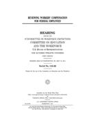 Reviewing workers' compensation for federal employees