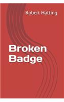 Broken Badge