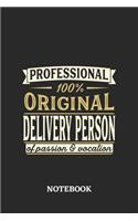 Professional Original Delivery Person Notebook of Passion and Vocation