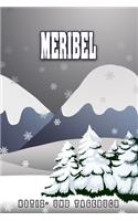 Meribel Notiz- und Tagebuch