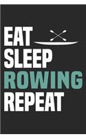 Eat Sleep Rowing Repeat