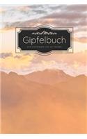 Gipfelbuch zum Eintragen von 50 Touren: Gipfelbuch zum Ausfüllen, Tourenbuch zum Eintragen, Wanderer Geschenk für Wanderfreunde und Bergsteiger, Wandertagebuch zum Eintragen, Stempelbuch w