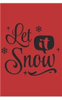 Let It Snow