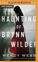 Haunting of Brynn Wilder