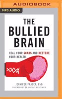 The Bullied Brain