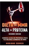 DIETA De MMA ALTA EN PROTEINA SEGUNDA EDICION