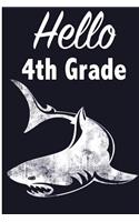 Hello 4th Grade: School Notebook For Kids 8.5 x 11, 120 Page Blank Lined School Notebook
