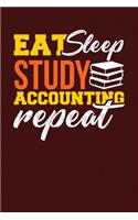 Eat Sleep Study Accounting Repeat