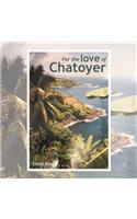 For the Love of Chatoyer