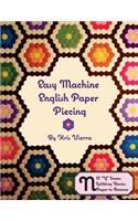 Easy Machine English Paper Piecing