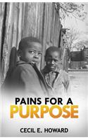 Pains For A Purpose