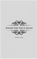 Journal Your Way To Success