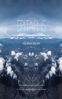 Epitaphs - what dreams may come