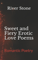 Sweet and Fiery Erotic Love Poems