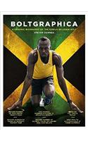 Bolt-graphica: A graphic biography of the genius of Usain Bolt