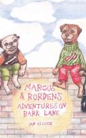 Marcus and Rorden's Adventures on Bark Lane