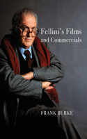 Fellini’s Films and Commercials