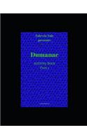 Tales to Tale: Dumanac Activity Book Part. 1