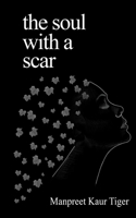 Soul With A Scar