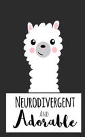 Neurodivergent and Adorable: A Notebook to Celebrate Our Differences