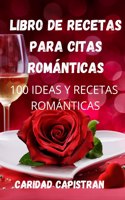 Libro de Recetas Para Citas Románticas