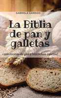 La Biblia de pan y galletas