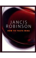 Jancis Robinson's Wine Tasting Workbook