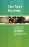 Open System Environment A Complete Guide - 2020 Edition
