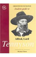 Student Guide to Alfred, Lord Tennyson (Greenwich Exchange Student Guides)