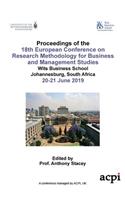 ECRM 2019 - Proceedings of the 18th European Conference on Research Methodology for Business and Management Studies