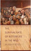 The Survival Rate of Butterflies in the Wild