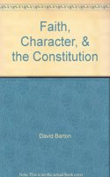 Faith, Character, & the Constitution CD