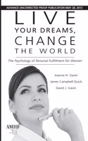 Live Your Dreams, Change