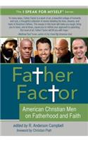 Father Factor: American Christian Men on Fatherhood and Faith