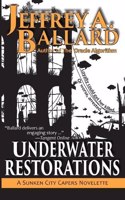 Underwater Restorations