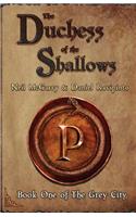 The Duchess of the Shallows