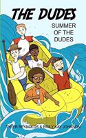 Summer of the Dudes